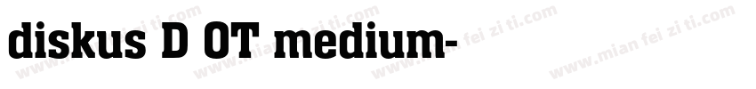 diskus D OT medium字体转换